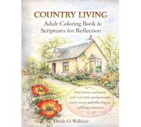 Country Living: Adult Coloring Book & Scriptures for Reflection