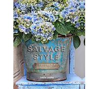 Country Living Salvage Style: Decorate with Vintage Finds