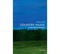 Country Music : A Very Short Introduction