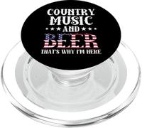 Country Music And Beer That's Why I'm Here Patriotic PopSockets PopGrip for MagSafe