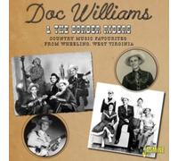 Doc Williams & The Border Riders - Country Music Favourites From Wheeling, West Virginia