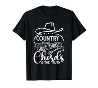Country Music Just Three Chords & The Truth T-Shirt