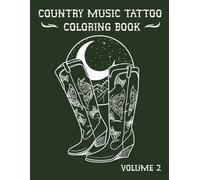 Country Music Tattoo Coloring Book Vol. 2
