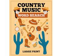 Country Music Word Search: +1000 Country Music Themed Word Searches, Gifts for Country Music Lovers and Artists | Large Print
