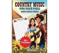 Country Music Word Search Book: A Word Search Puzzle Tribute to Country Music, Bluegrass & Honky Tonk Legends, 50+ Brain-Boosting Puzzles for Country ... Great for Seniors, Teens & Music Lovers .