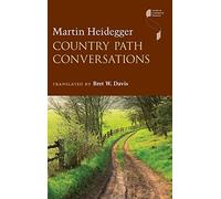 Country Path Conversations (Studies in Continental Thought)