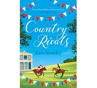 Country Rivals: A hilarious sexy rom-com for fans of Jilly Cooper for summer reading in 2025!: 3 (The Tippermere Series)