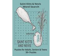 Country Saint Kitts & Nevis Word Searches: Puzzle Book 6x9”, 111 pages, 50+ Puzzles,… Gift for ;Travellers, Study, during Vacation, Holiday or Time to Relax