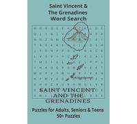 Country Saint Vincent & The Grenadines Word Searches: Puzzle Book 6x9”, 111 pages, 50+ Puzzles,… Gift for ;Travellers, Study, during Vacation, Holiday or Time to Relax