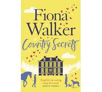 Country Secrets: A funny and sexy small-town, rural romance, the perfect feel-good Autumn read