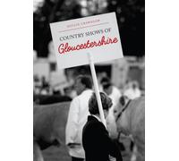 Country Shows of Gloucestershire
