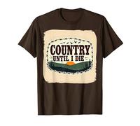 Country Until I Die Rustic Sunset Men Western Patriotic T-Shirt, Men, Brown, L