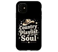 Country Vibes Country Playlist Country Hits Nashville Sound Case for iPhone 11