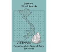Country Vietnam Word Searches: Puzzle Book 6x9”, 111 pages, 50+ Puzzles,… Gift for ;Travellers, Study, during Vacation, Holiday or Time to Relax