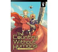 Country Without Humans Vol. 5, The (The Country Without Humans)