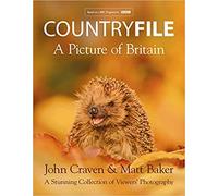 Countryfile A Picture of Britain A Stunning Collection of Viewers Photography Hardcover 3 Sept 2020