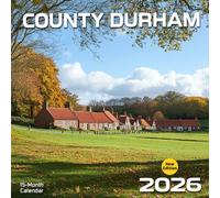 County Durham Calendar 2026: Castles, hills, and countryside in England’s northeast