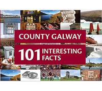 "County Galway 101 Interesting Facts"