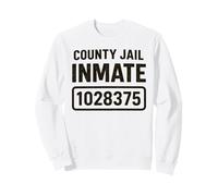 County Jail Inmate Funny Prisoner Costume Sweatshirt