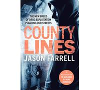 County Lines: The New Breed of Drug Exploitation Plaguing Our Streets