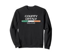 COUNTY OFFALY IRELAND Sweatshirt