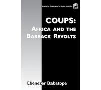 Coup: Africa and the Barrack Revolts