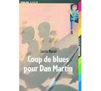 Coup De Blues Pour Dan Martin (Folio Junior)