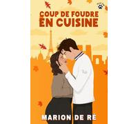 Coup de foudre en cuisine (Saisons de l'amour)