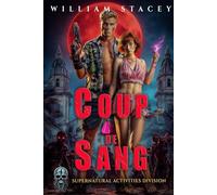 Coup de sang (Série La Supernatural Activities Division)