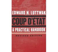 Coup d'État: A Practical Handbook, Revised Edition