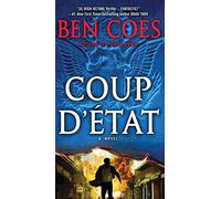 [(Coup D'Etat)] [By (author) Ben Coes] published on (April, 2012)