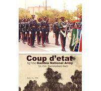 Coup d'etat by the Gambia National Army