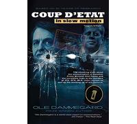 Coup d'etat in Slow Motion Vol I: The murder of Olof Palme: Volume 1