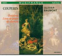 Couperin: Troisième Livre de pièces de clavecin / Baumont