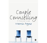 Couple Counselling : A Practical Guide