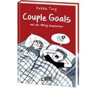 Couple Goals und der Alltag dazwischen: Eine hu, Tung, Tung,.