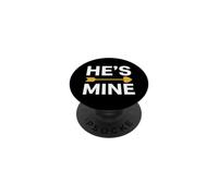 Couple Hes Mine Anniversary Date PopSockets Adhesive PopGrip