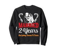 Couple Married 2 Years Looking Forward To Forever Wedding Sweatshirt
