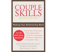 Couple Skills (2nd Ed): Making Your Relationship Work
