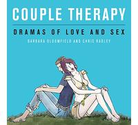 Couple Therapy:: Dramas Of Love And Sex
