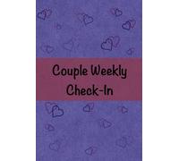 Couple Weekly Check-In: Reflection Journal to Strengthen Relationships