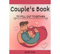 Couple's Book to Fill out Together: Adventures Challenges, Date Ideas & Fun Activities for Him and Her | Journal with Prompts & Memory Book | Do One ... | Marriage Anniversary & Valentine's Day Gift