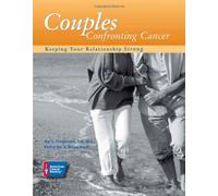 Couples Confronting Cancer: Keeping Your Relationship Strong