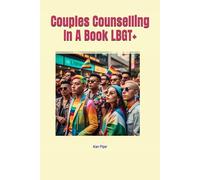 Couples Counselling In A Book LBGT+ (LGBTQ+ And Gender Identity Self-Help Books)