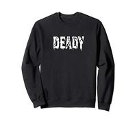 Couples Halloween DEADY Daddy Men Funny Costume Dad Sweatshirt