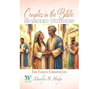 Couples in the Bible: Sacred Unions: 1 (The Wellness Centre - The Family Chronicles)