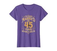 Couples Married 45 Years - Funny 45th Wedding Anniversary T-Shirt