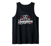Couples Matching Wedding We're On Our Honeymoon Vacation Tank Top