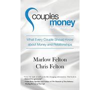 Couples Money: What Every Couple Should Know about Money and Relationships