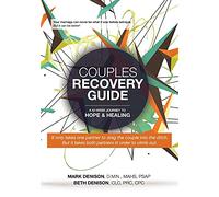 Couples Recovery Guide: A 52-Week Journey to Hope & Healing